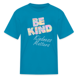Kids' Shirt KINDNESS MATTERS / Classic Logo - turquoise
