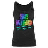 2023 Rainbow Party BE KIND Tank Womens - charcoal grey
