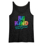 2023 Rainbow Party BE KIND Tank Womens - charcoal grey