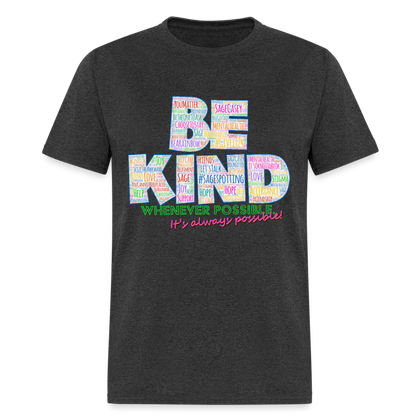 2024 *BE KIND Rainbow Party Event Shirt - heather black