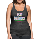 2024 *BE KIND* Rainbow Party Women's Cut Tank - charcoal grey