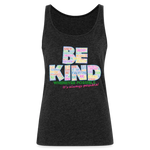 2024 *BE KIND* Rainbow Party Women's Cut Tank - charcoal grey