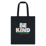 2024 Rainbow Party *BE KIND* Tote Bag - black