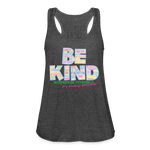 2024 *BE KIND* Rainbow Party Women's Flowy Tank Top by Bella - deep heather