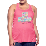 2024 *BE KIND* Rainbow Party Women's Flowy Tank Top by Bella - neon pink