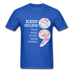 Unisex T-Shirt - Keep Going/WordCloud - royal blue