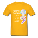 Unisex T-Shirt - Keep Going/WordCloud - gold