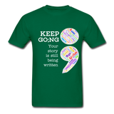 Unisex T-Shirt - Keep Going/WordCloud - bottlegreen