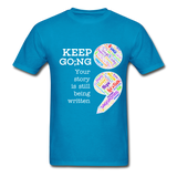 Unisex T-Shirt - Keep Going/WordCloud - turquoise