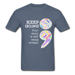 Unisex T-Shirt - Keep Going/WordCloud - denim