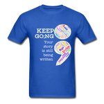 Unisex T-Shirt - Keep Going/WordCloud - royal blue