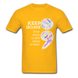 Unisex T-Shirt - Keep Going/WordCloud - gold