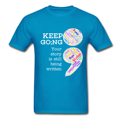 Unisex T-Shirt - Keep Going/WordCloud - turquoise