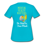 Women's Athletic T-Shirt - Mental Health Matters - turquoise